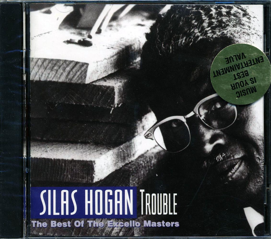 Silas Hogan - Trouble: The Best Of The Excello Masters (26 tracks) (marked/ltd stock) Music CD