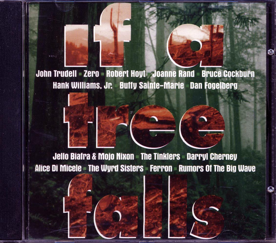 John Trudell, Robert Hoyt, Joanne Rand, Etc. - If A Tree Falls (marked/ltd stock) Music CD