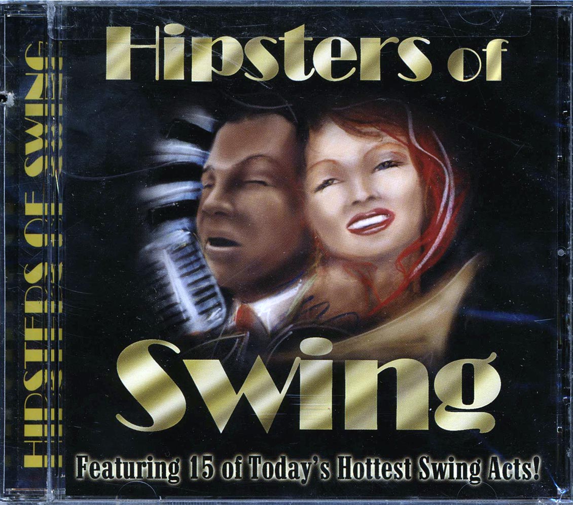 Jellyroll, Rocket 88, Wolfgang Parker, Etc. - Hipsters Of Swing (marked/ltd stock) Music CD