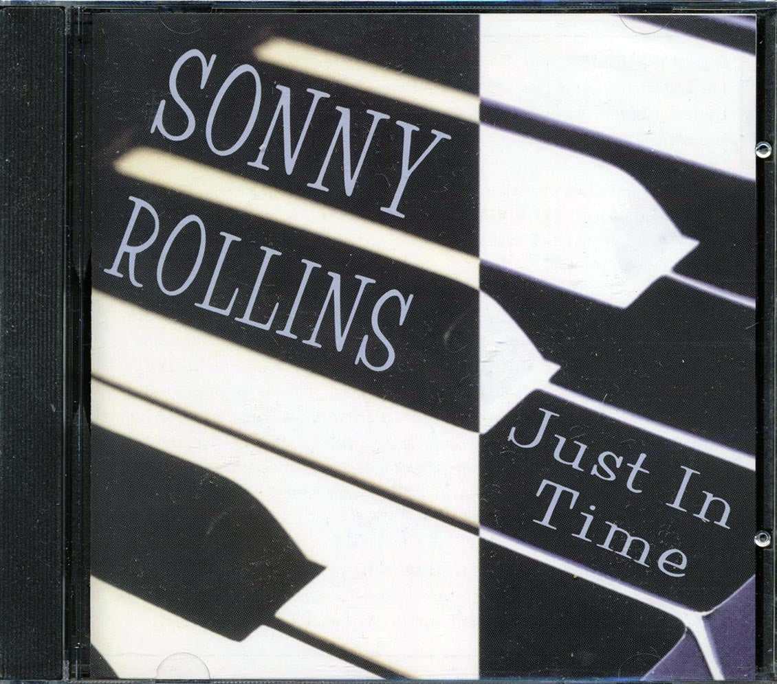Sonny Rollins - Just In Time Music CD