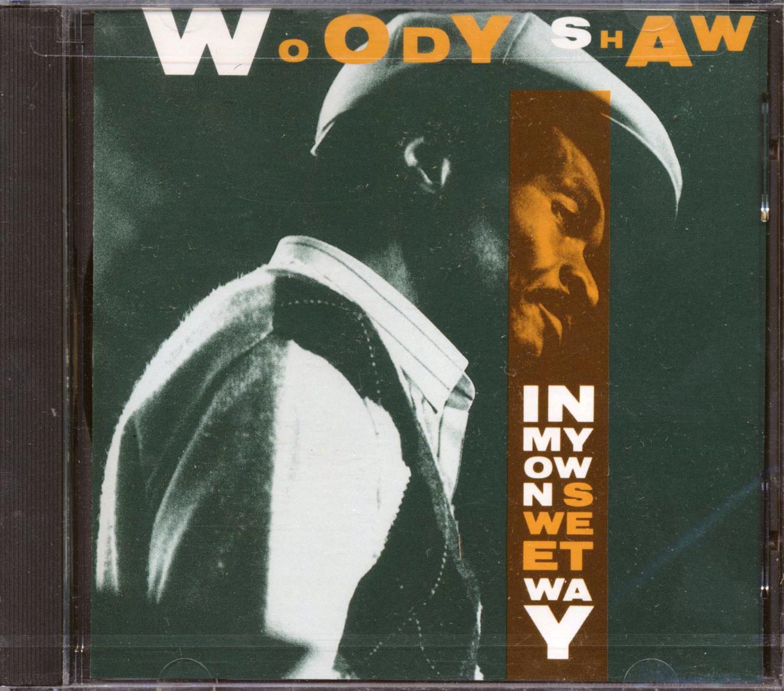 Woody Shaw - In My Own Sweet Way Music CD