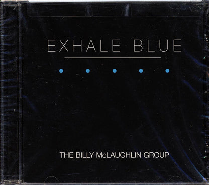 The Billy McLaughlin Group - Exhale Blue Music CD