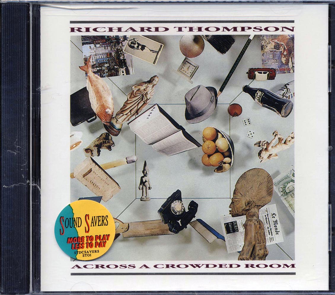 Richard Thompson - Across A Crowded Room Music CD