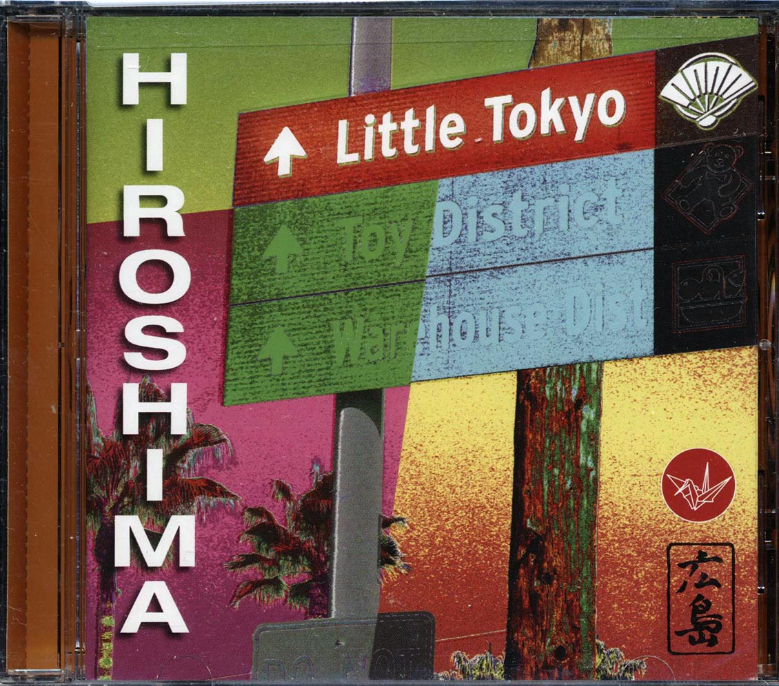 Hiroshima - Little Tokyo Music CD