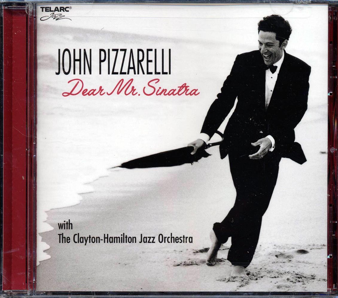 John Pizzarelli, Clayton-Hamilton Jazz Orchestra - Dear Mr. Sinatra Music CD