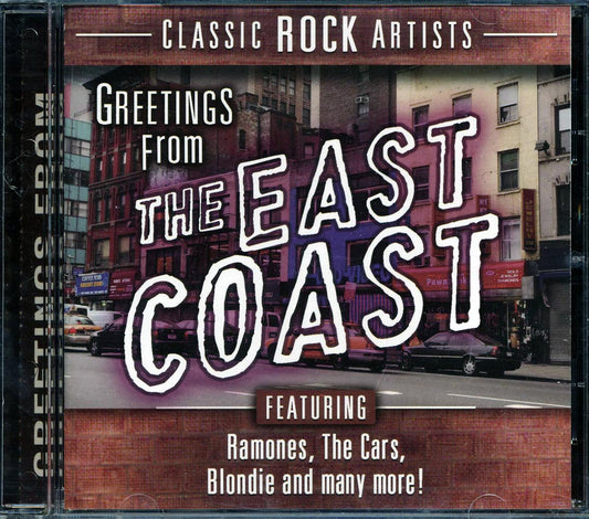 The Ramones The Cars Blondie J Geils Band Etc Greetings From The East Coast Music CD