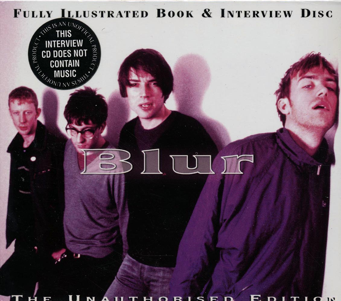 Blur - Fully Illustrated & Interview Disc: The Unauthorised Edition (incl. large booklet) Music CD