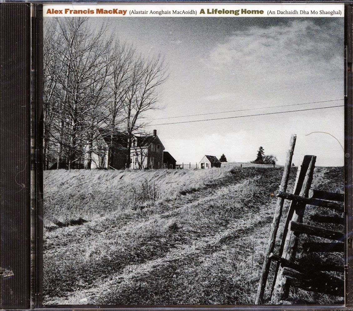 Alex Francis MacKay - A Lifelong Home (marked/ltd stock) Music CD