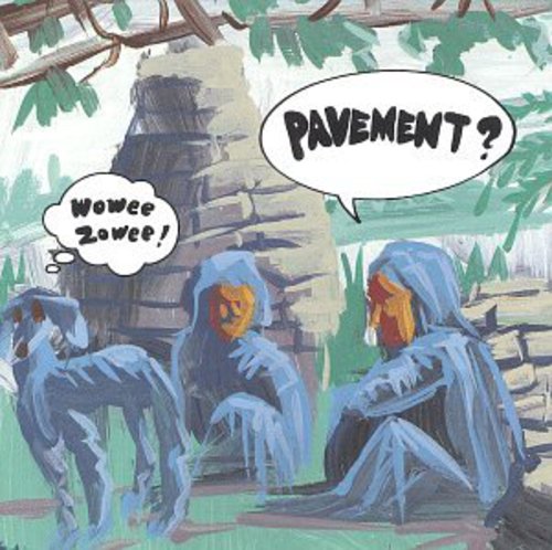 the album cover for Pavement - Wowee Zowee