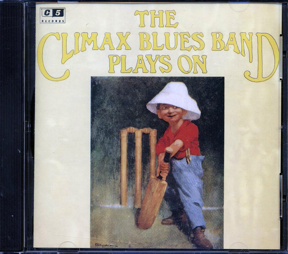 The Climax Blues Band Plays On Music CD
