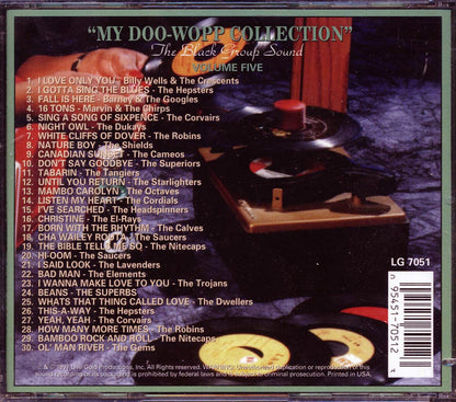 The Hepsters, The Dukays, The Shields, Etc. - My Doo-Wopp Collection: The Black Group Sound Volume 5 (30 tracks) Music CD