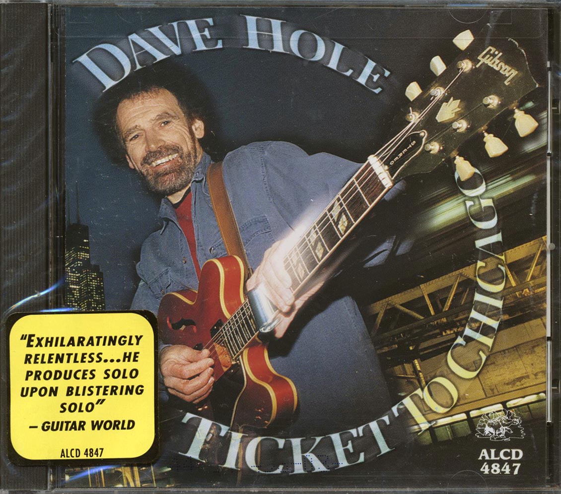 Dave Hole - Ticket To Chicago (marked/ltd stock) Music CD