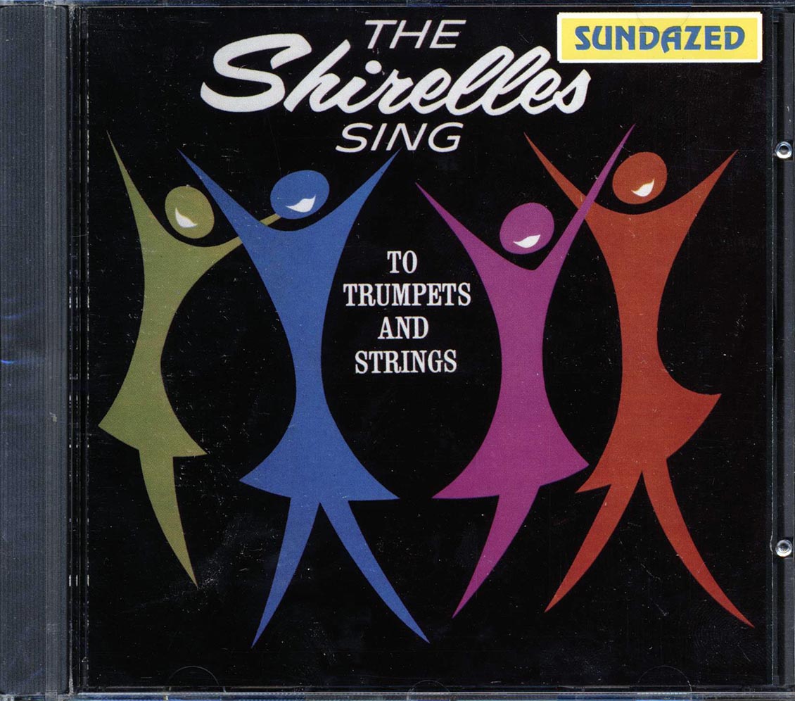 The Shirelles The Shirelles Sing To Trumpets And Strings Music CD