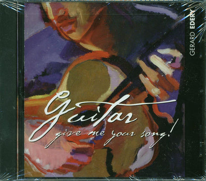 Gerard Edery - Guitar Give Me Your Song Music CD
