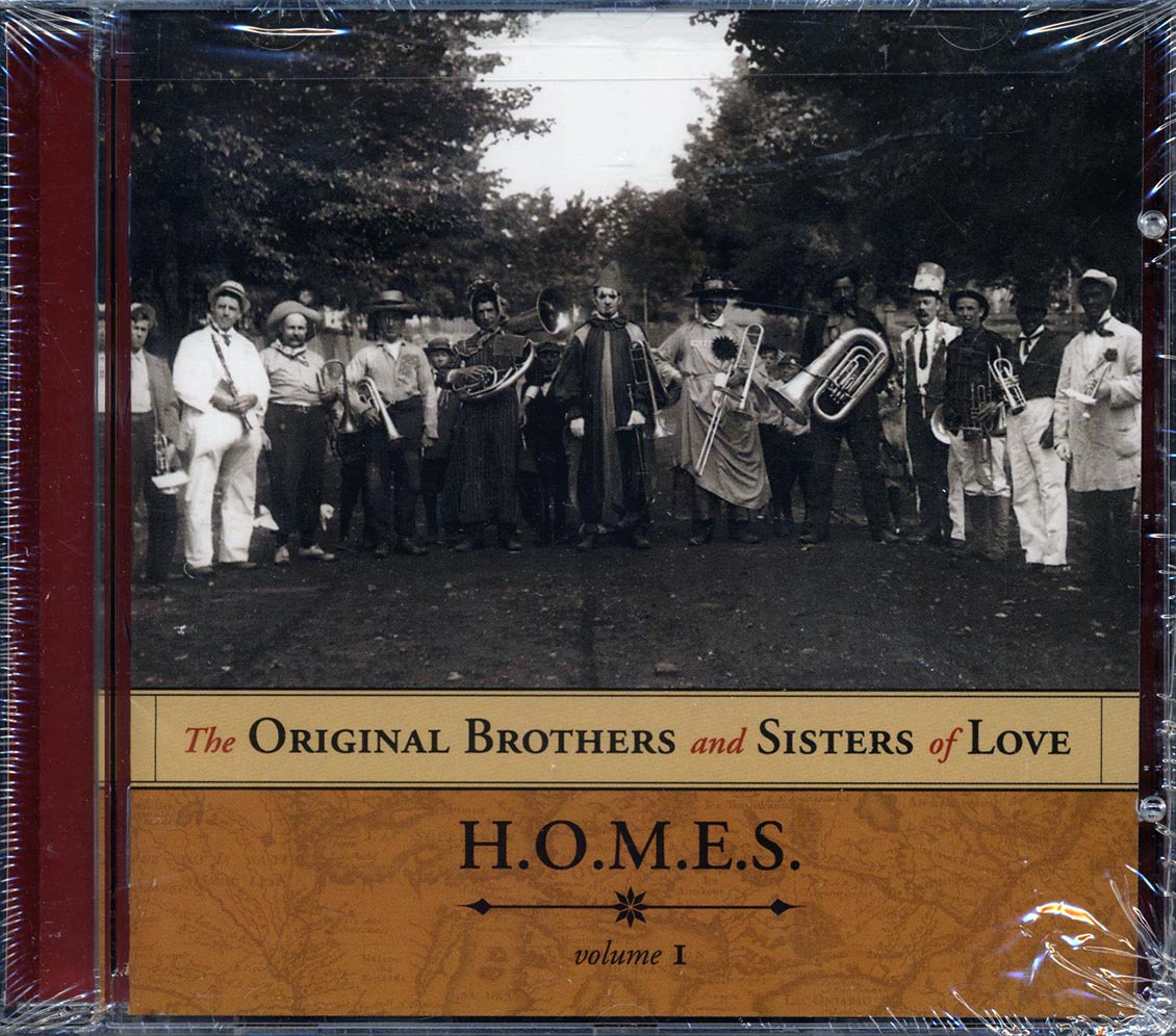 The Original Brothers And Sisters Of Love - H.O.M.E.S. Volume 1 Music CD