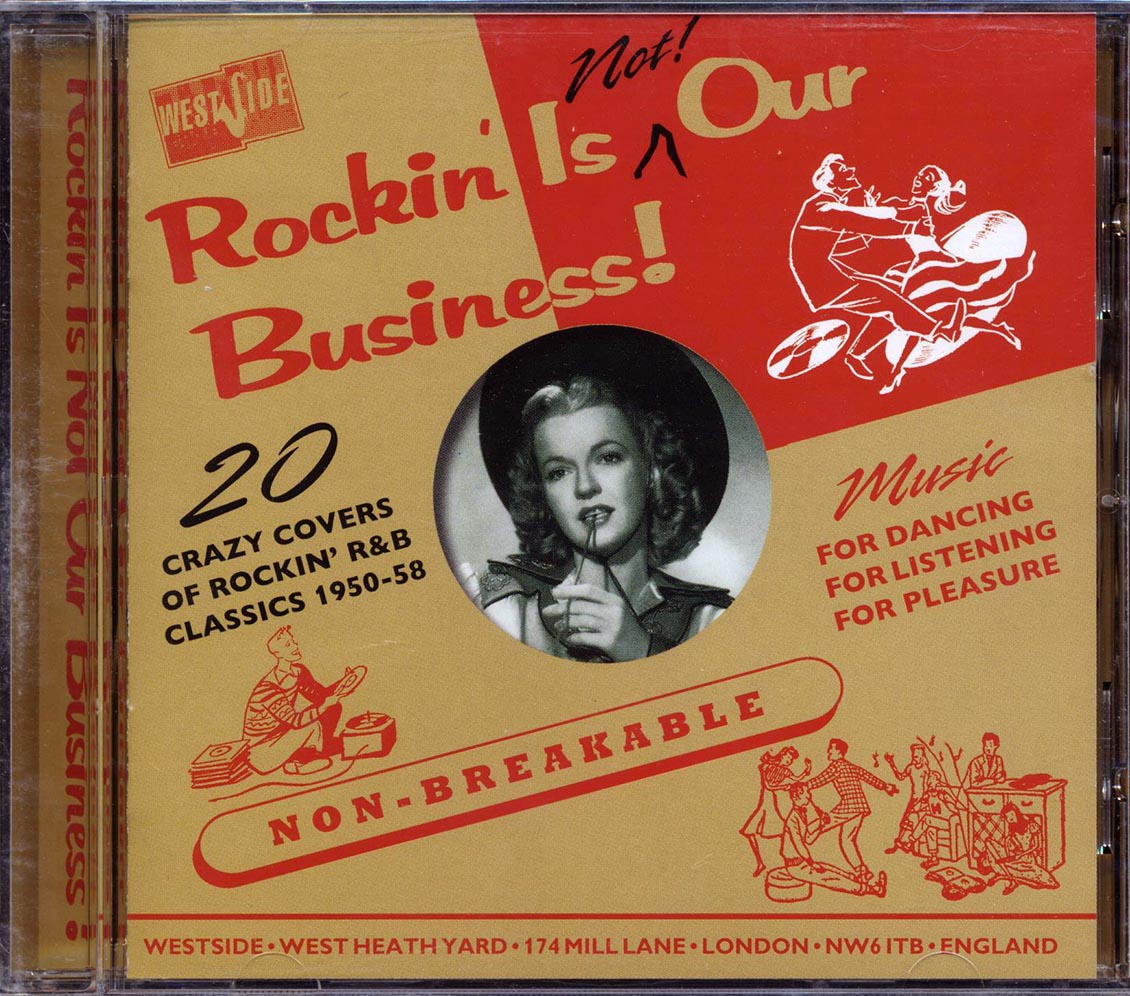 Vaughn Monroe, Homer & Jethro, The Ramblers, Etc. - Rockin' Is Not Our Business! 20 Crazy Covers Of Rockin' R&B Classics 1950-58 (20 tracks) Music CD