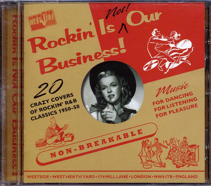 Vaughn Monroe, Homer & Jethro, The Ramblers, Etc. - Rockin' Is Not Our Business! 20 Crazy Covers Of Rockin' R&B Classics 1950-58 (20 tracks) Music CD
