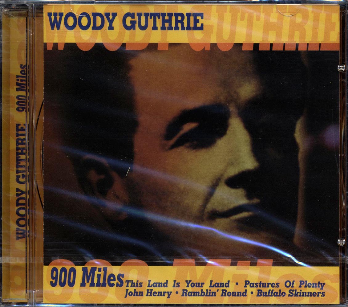 Woody Guthrie - 900 Miles Music CD