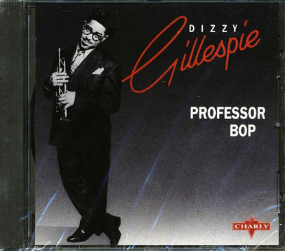 Dizzy Gillespie - Professor Bop Music CD