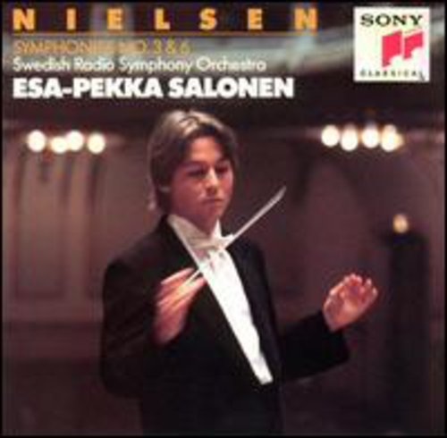 Nielsen / Salonen / Swedish Radio Symphony - Symphonies 3 & 6 - Music CD
