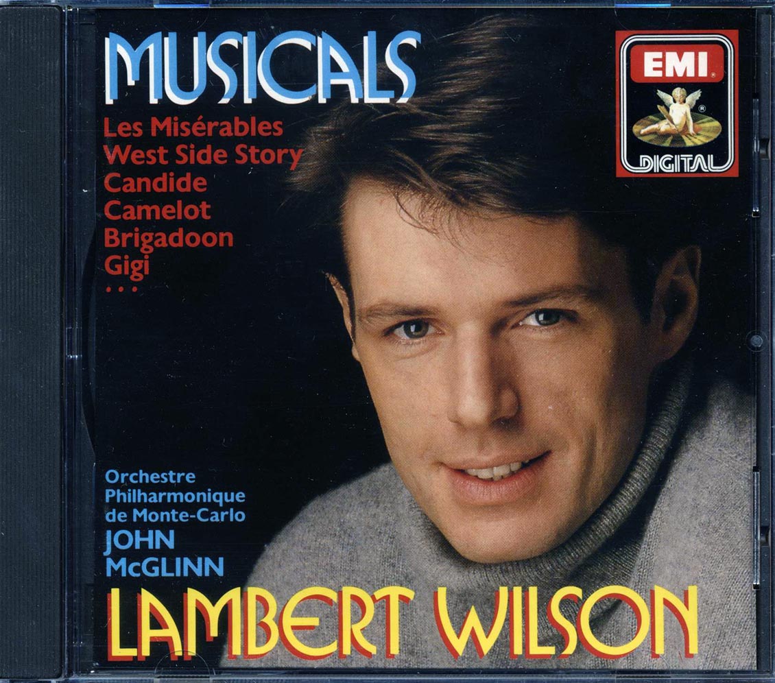 Lambert Wilson, John McGlinn, Orchestre Philharmonique De Monte-Carlo - Musicals: Led Miserables, West Side Story, Candide, Camelot, Brigadoon, Gigi Music CD