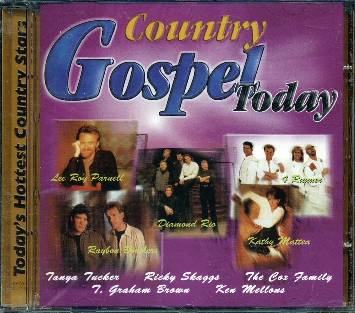 Raybon Brothers, Ken Mellons, 4 Runner, Etc. - Country Gospel Today Music CD