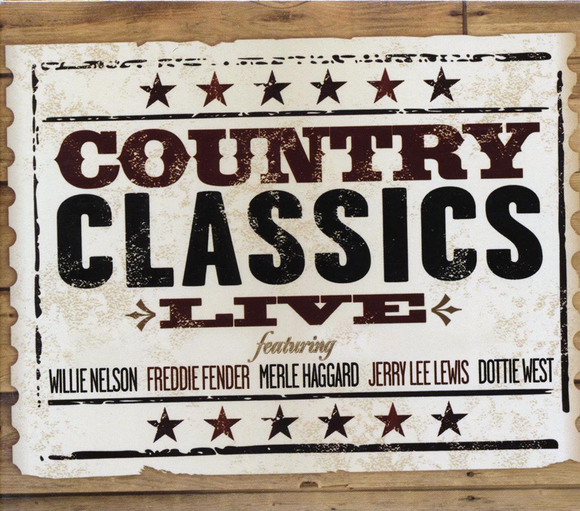 Willie Nelson, Glen Campbell, Freddie Fender, Merle Haggard, Etc. - Country Classics Live Music CD