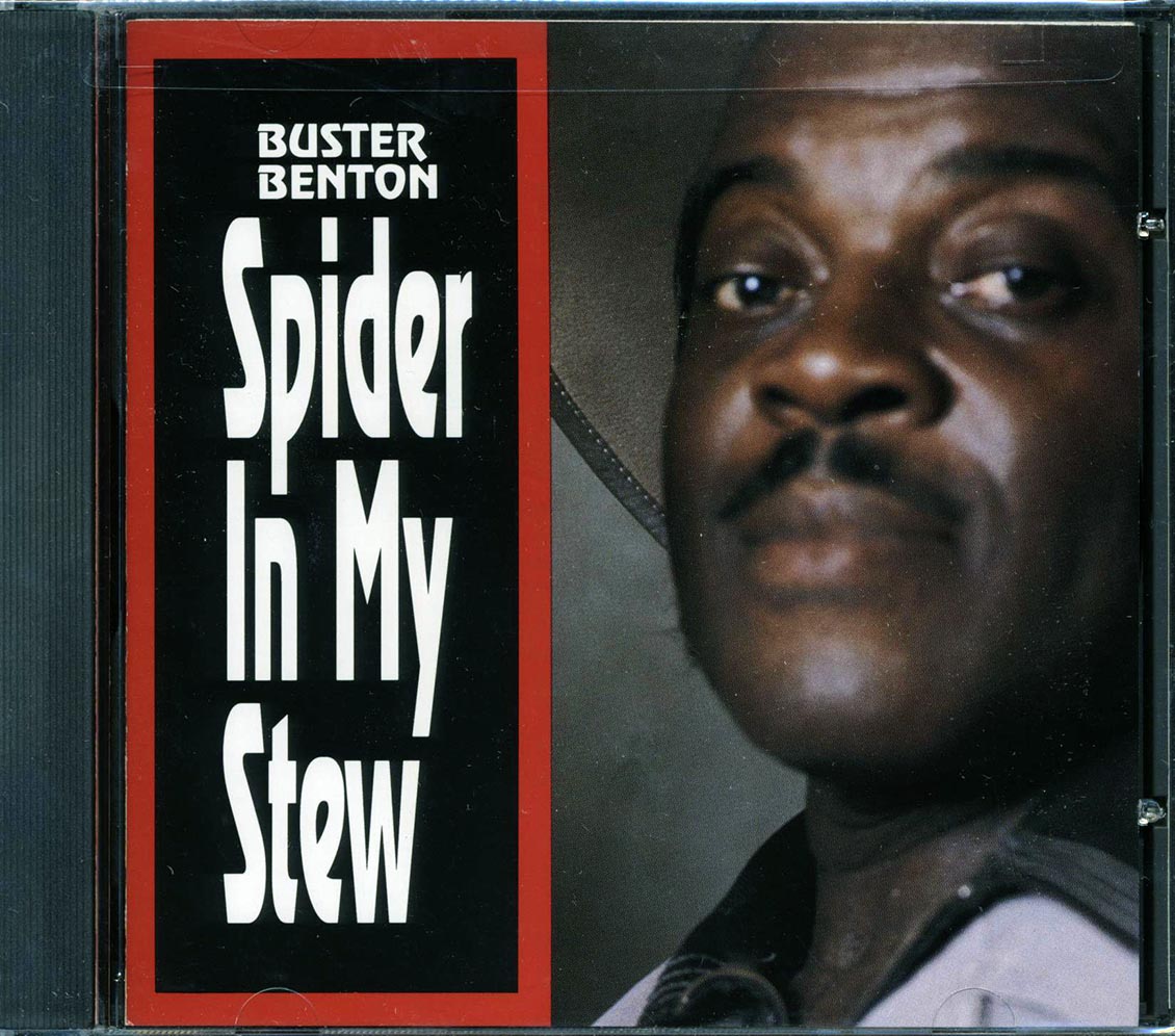 Buster Benton - Spider In My Stew Music CD