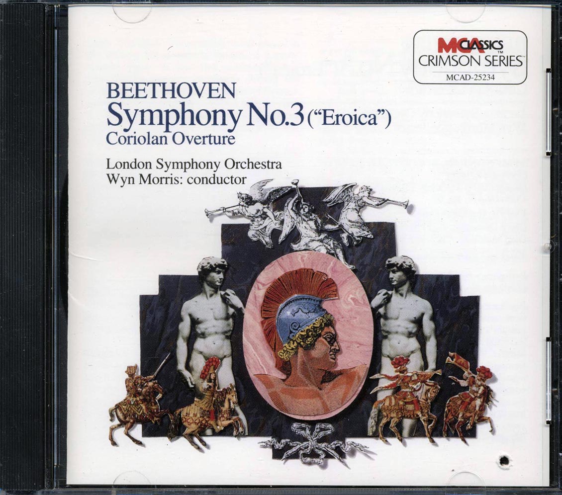 Beethoven, The London Symphony Orchestra, Wyn Morris - Symphony No. 3 (Eroica), Coriolan Overture Music CD