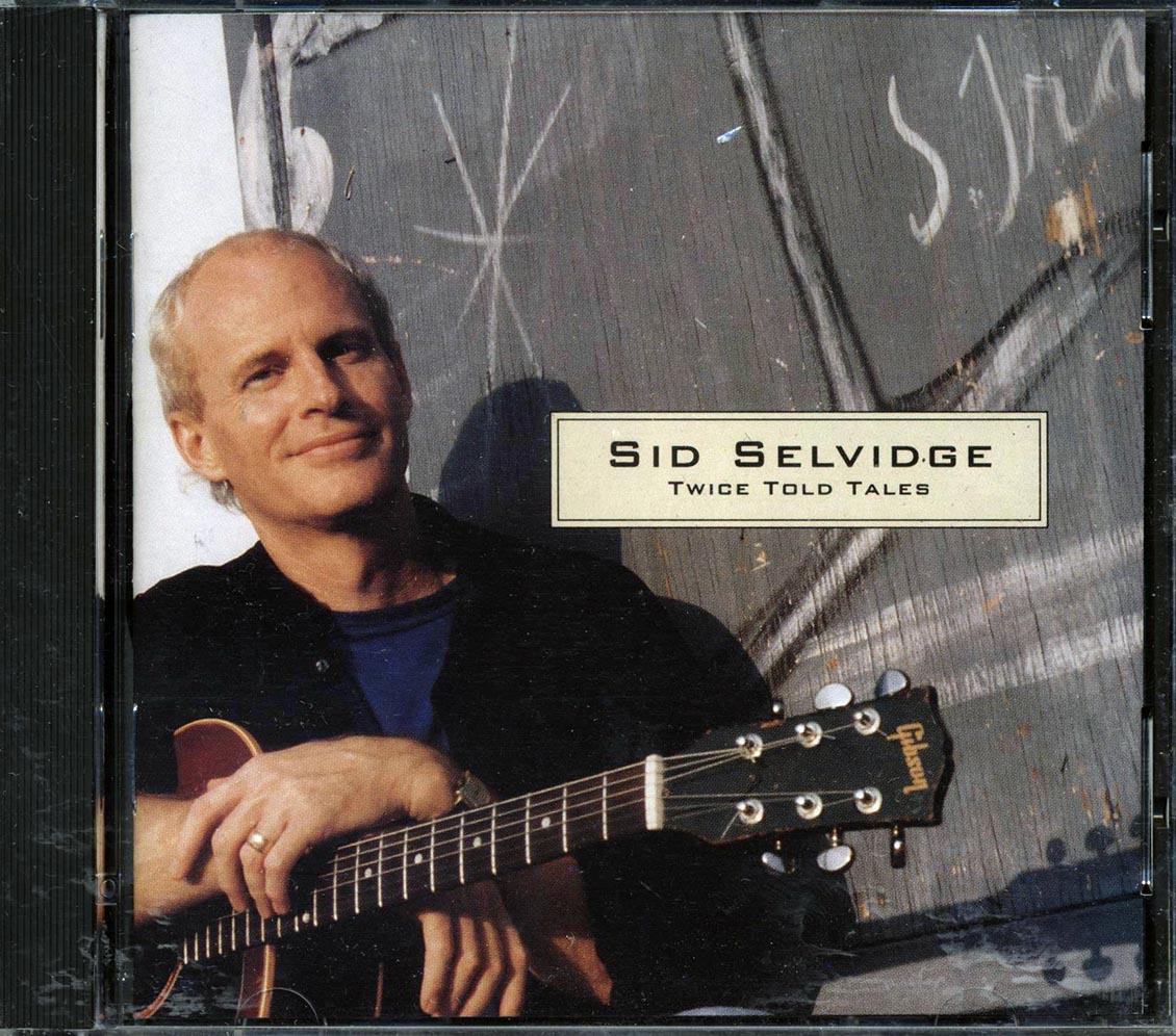 Sid Selvidge - Twice Told Tales Music CD