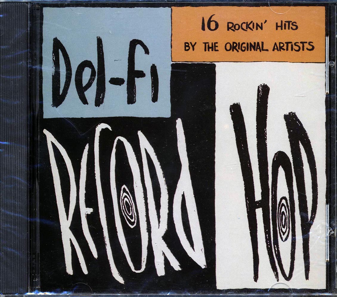 Ritchie Valens, The Rookies, Bill Tracy, Etc. - Del-Fi Record Hop (marked/ltd stock) Music CD