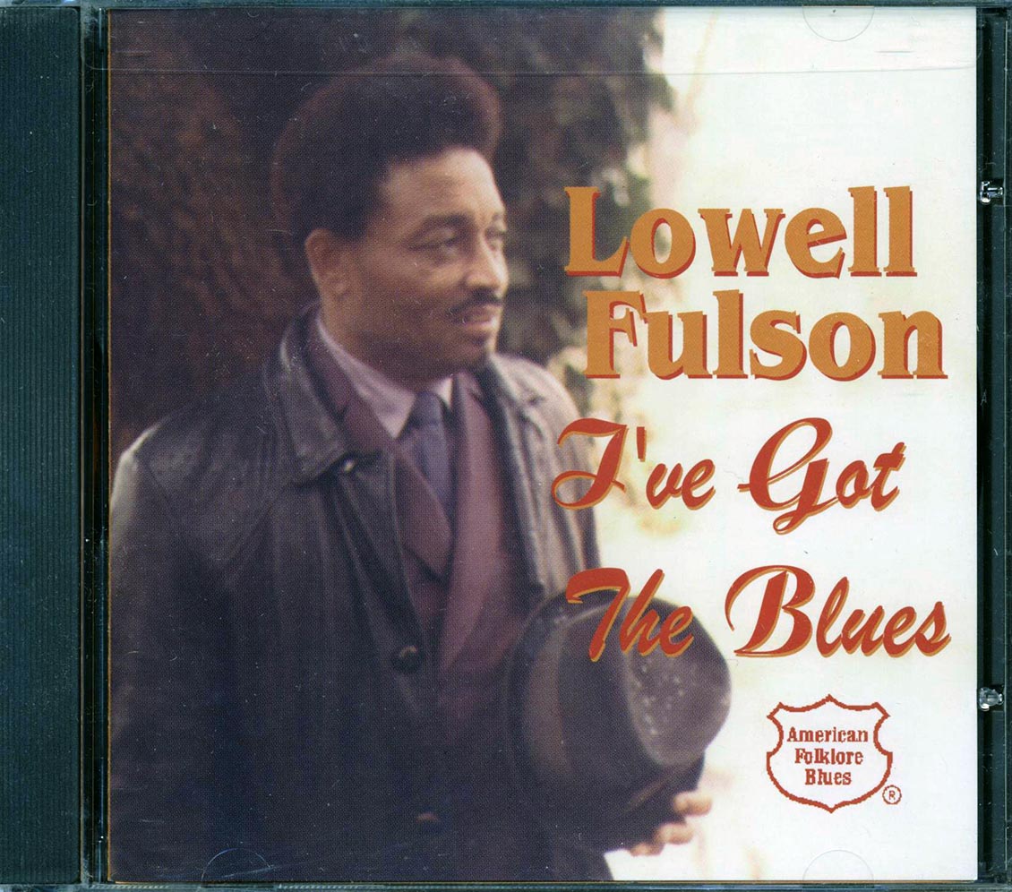 Lowell Fulson - I've Got The Blues Music CD