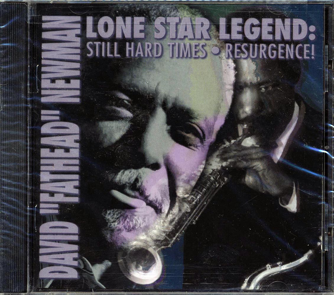 David Fathead Newman - Lone Star Legend: Still Hard Times Resurgence Music CD