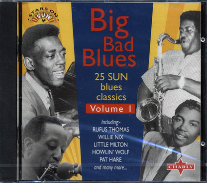 Jimmy & Walter, Joe Hill Louis, Rufus Thomas, Etc. - Big Bad Blues: 25 Sun Blues Classics (25 tracks) Music CD