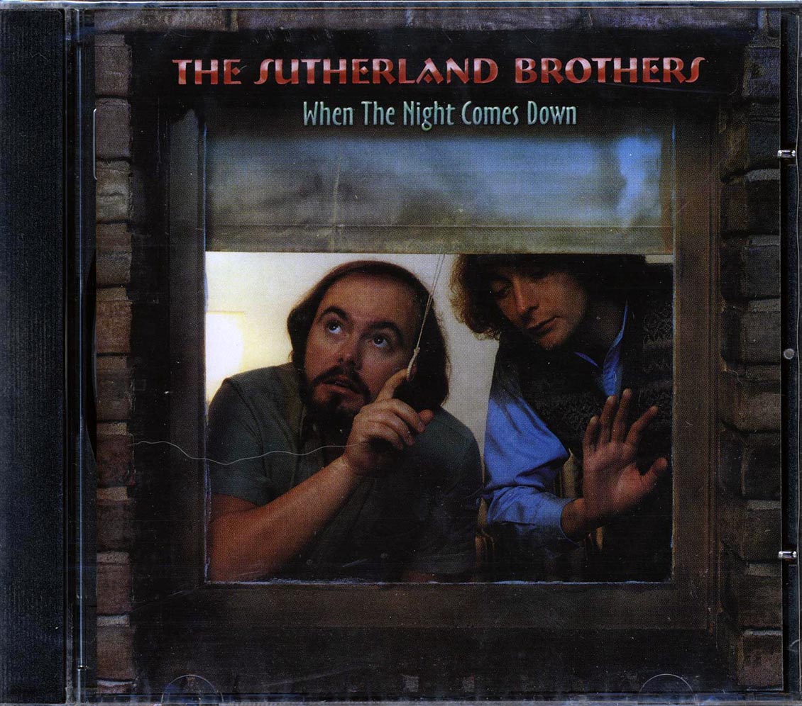 The Sutherland Brothers When The Night Comes Down Music CD