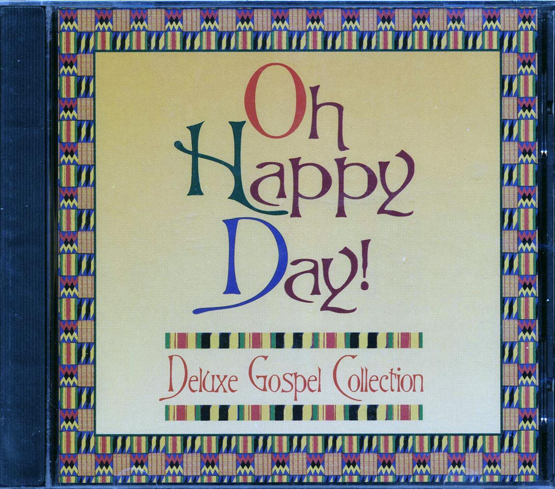 BB King, Andre Crouch, Little Richard, Etc. - Oh Happy Day Music CD