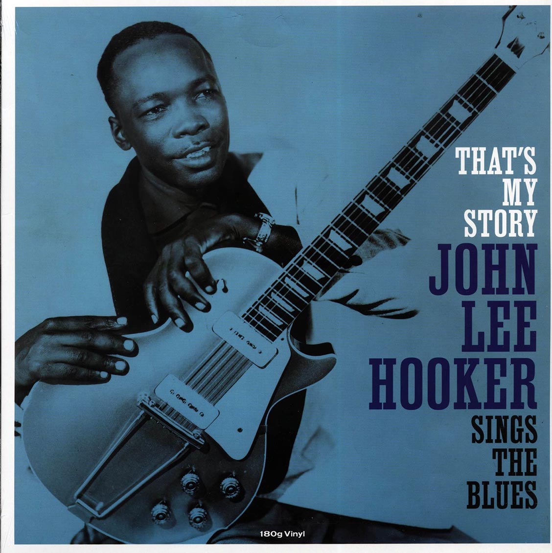 John Lee Hooker - That's My Story: John Lee Hooker Sings The Blues (180g) Vinyl Record