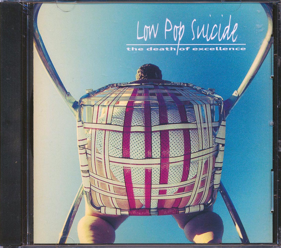 Low Pop Suicide - The Death Of Excellence Music CD