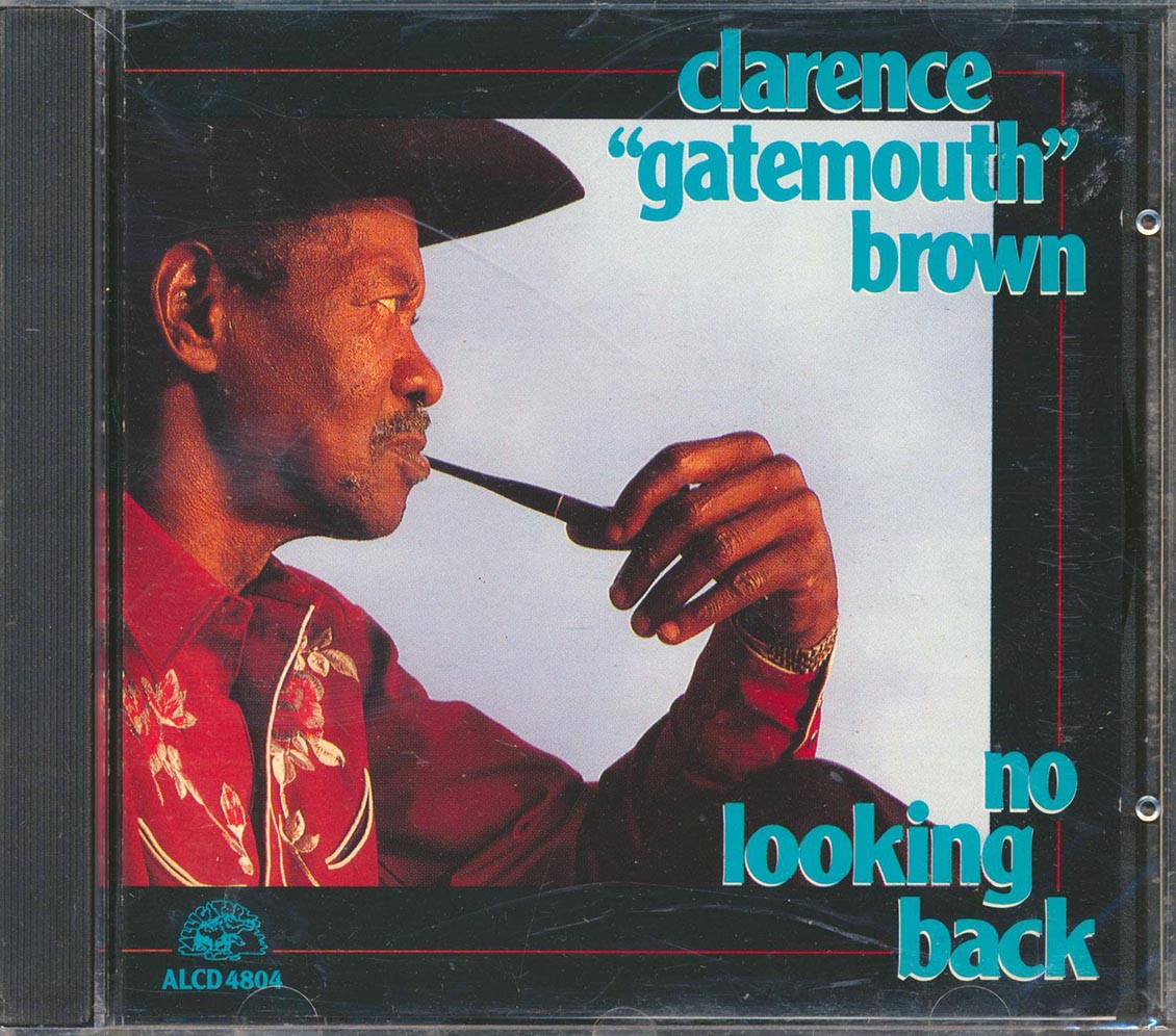 Clarence Gatemouth Brown - No Looking Back Music CD