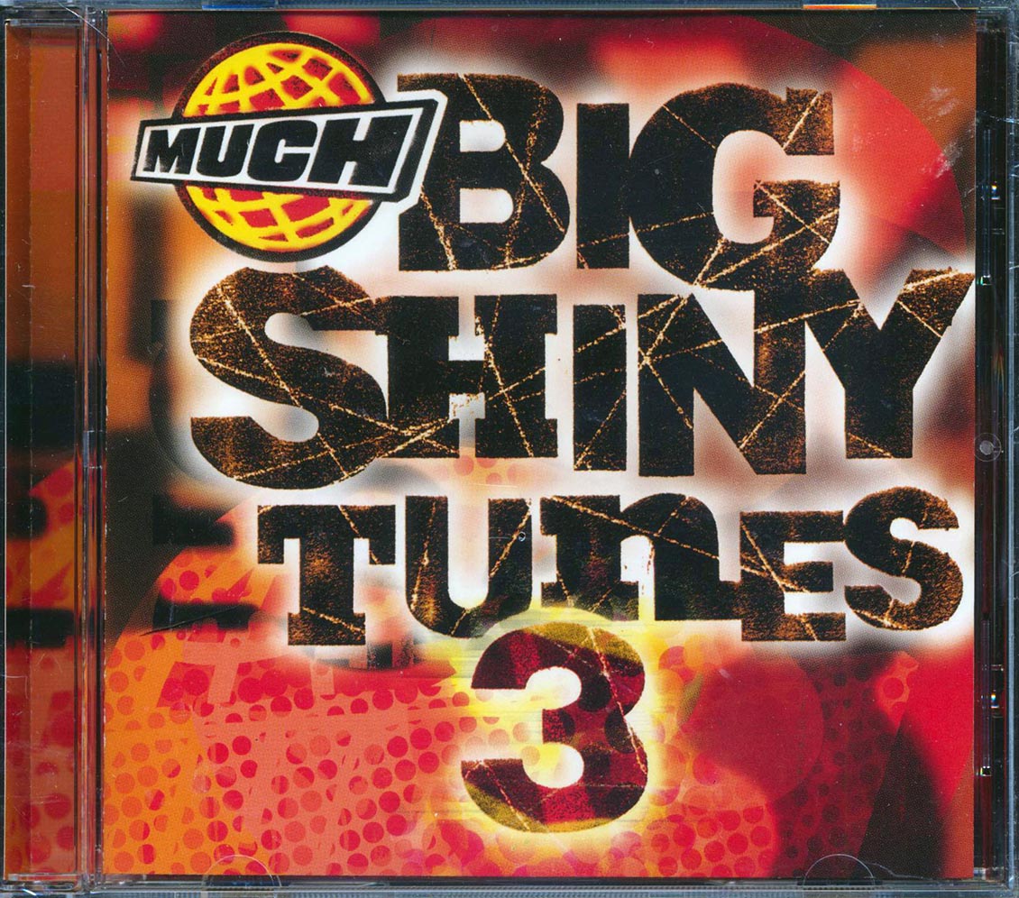 Smashing Pumpkins, Fastball, Foo Fighters, Barenaked Ladies, Etc. - Big Shiny Tunes 3 Music CD