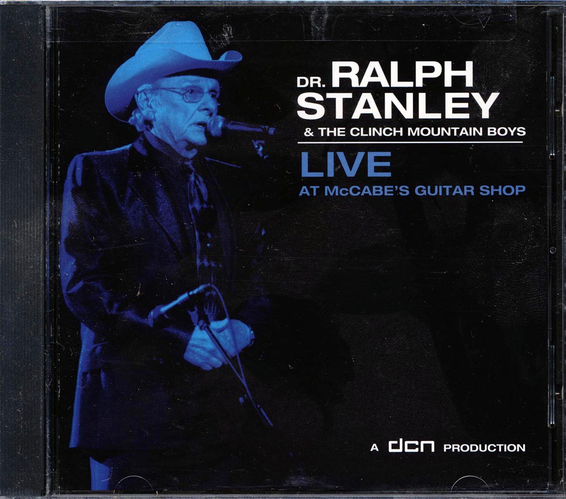 Ralph Stanley & The Clinch Mountain Boys - Live At McCabe's Guitar Shop Music CD