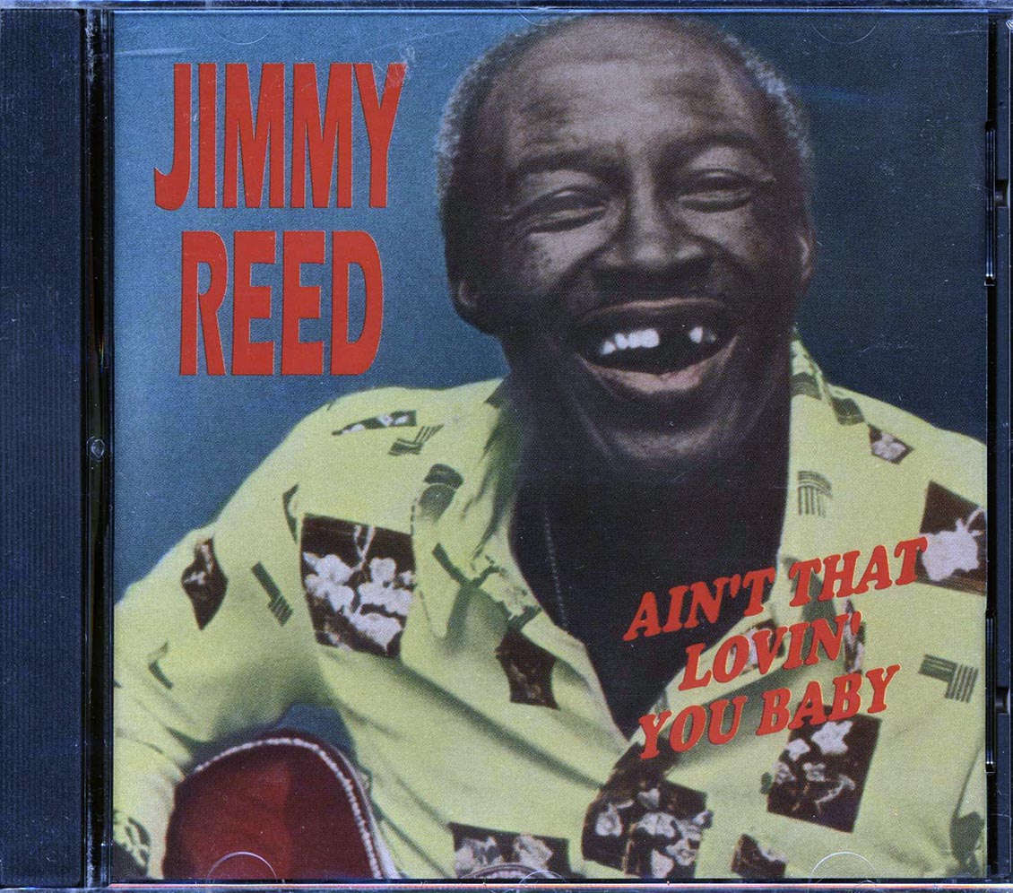 Jimmy Reed - Ain't That Lovin' You Baby Music CD