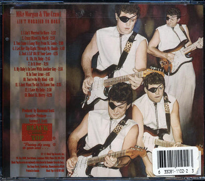 Mike Morgan & The Crawl - Ain't Worried No More Music CD
