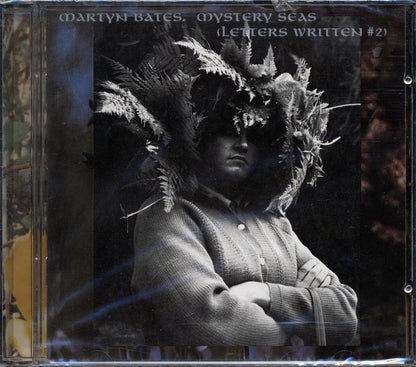 Martyn Bates - Mystery Seas: Letters Written No. 2 Music CD