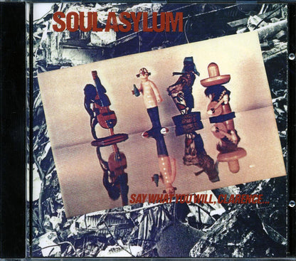 Soul Asylum - Say What You Will, Clarence, Karl Sold The Truck Music CD