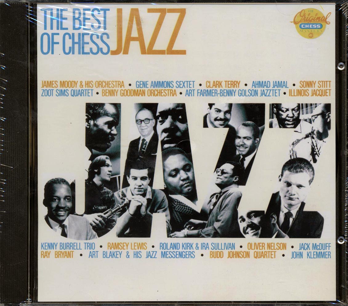 James Moody, Gene Ammons Sextet, Clark Terry, Etc. - The Best Of Chess: Jazz Music CD