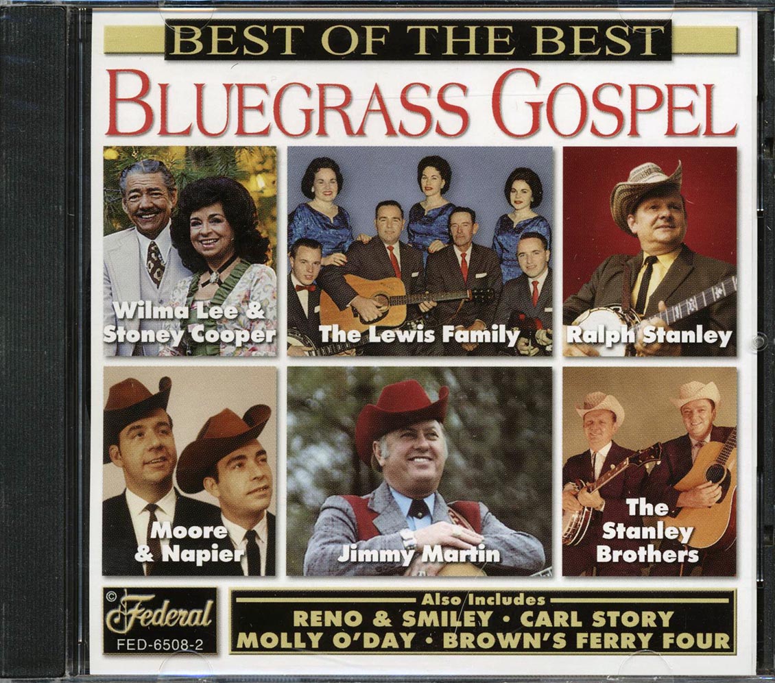 The Stanley Brothers Jimmy Martin Brown's Ferry Four Etc Best Of The Best Bluegrass Gospel Music CD