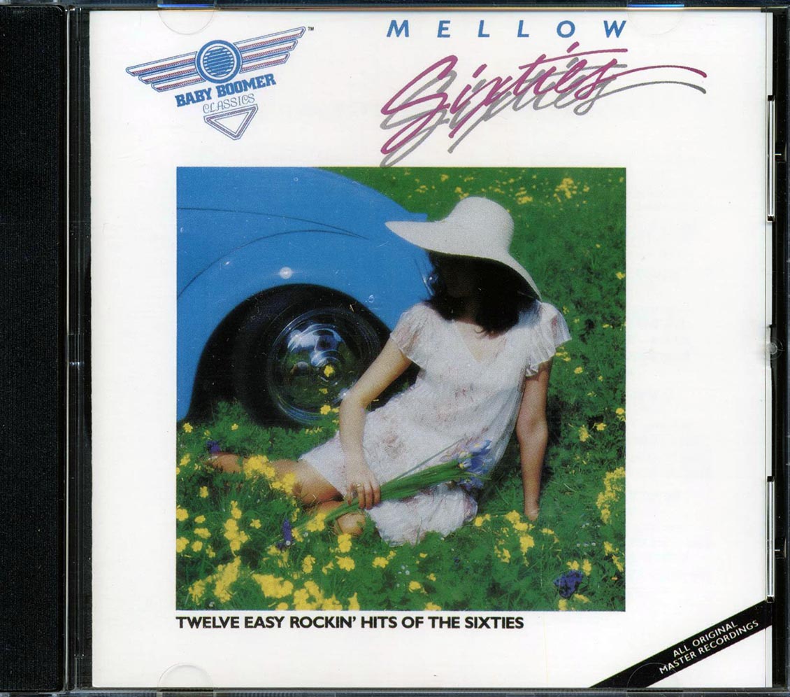 Van Morrison Hollies The Lovin' Spoonful Etc Mellow Sixties Twelve Easy Rockin' Hits Of The Sixties marked/ltd stock Music CD