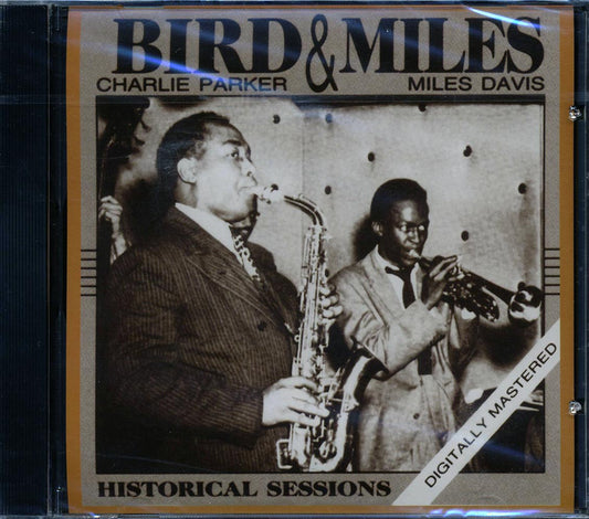 Charlie Parker Miles Davis Bird & Miles Historical Sessions Music CD