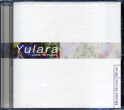 Yulara - Livin' In Peace Music CD